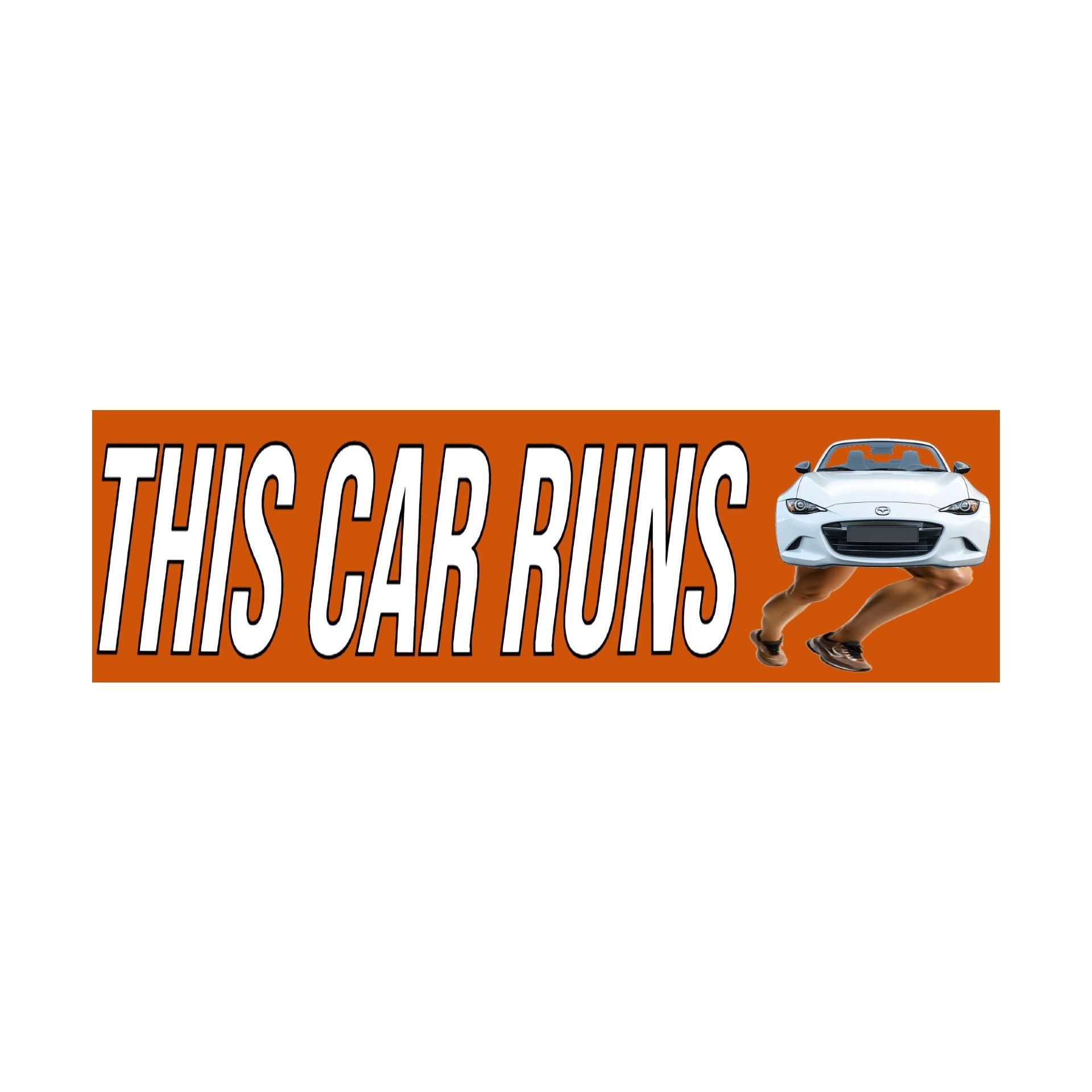 This Car Runs Bumper Sticker | Funny Sticker | Laptop Sticker | Meme Sticker | 8.5" x 2.5" Premium Weather-proof Vinyl
