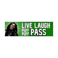 Live Laugh Puff Puff Pass Bumper Sticker | Funny Sticker | Laptop Sticker | 8.5" x 2.5" Premium Weather-proof Vinyl