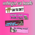 Unhinged Cat Bumper Stickers OR Magnets Bundle | Cute Car Stickers | Gen Z stickers | 8.5" x 2.5" Premium Weather-proof Vinyl