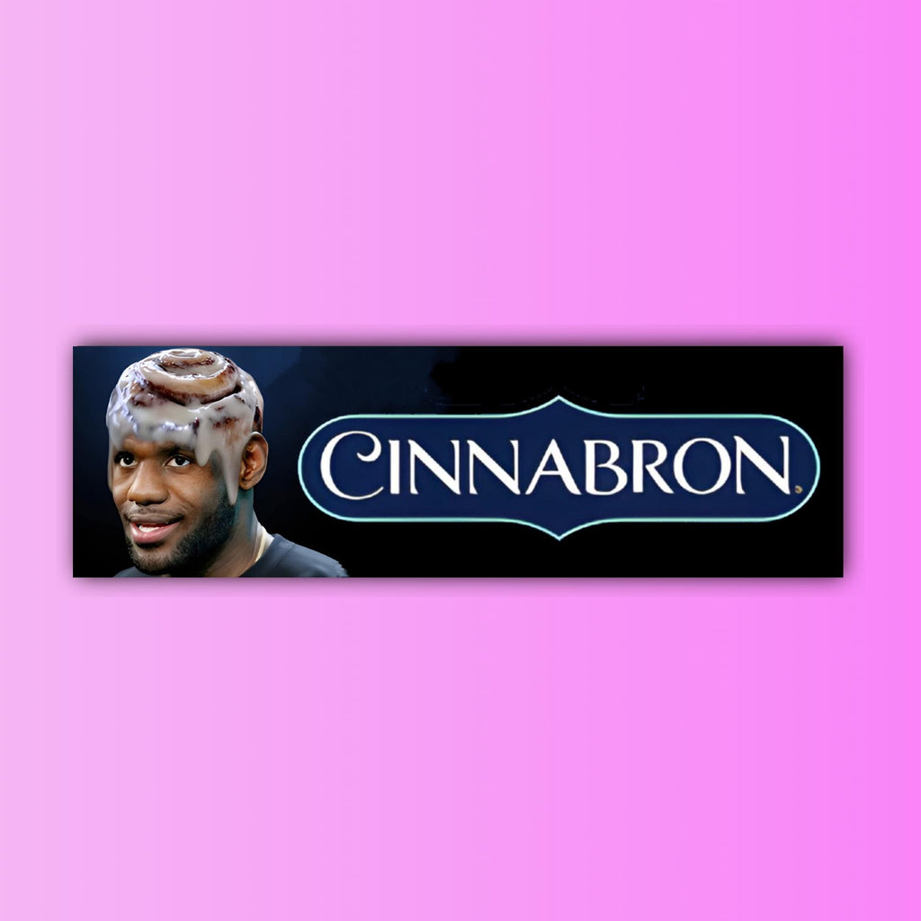 Cinnabron James Bumper Sticker OR Magnet | Meme Sticker | Unhinged Gen Z Decal | 8.5" x 2.5" Premium Weather-proof Vinyl