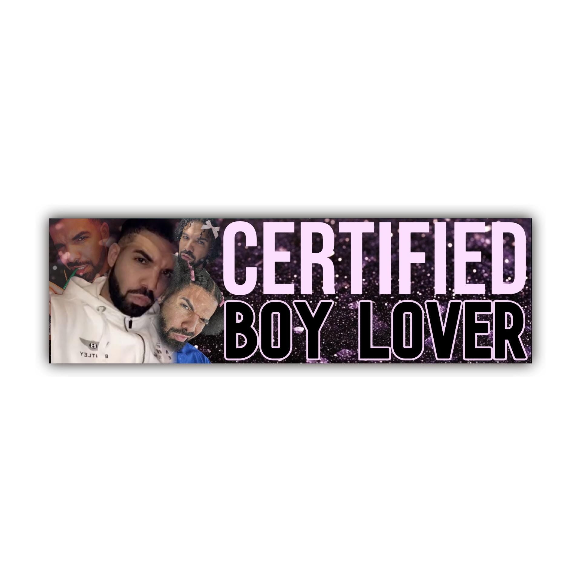 Certified Boy Lover Bumper Sticker OR Magnet | Meme Sticker | Unhinged Gen Z Decal | Cute Sticker | 8.5" x 2.5" Premium Weather-proof Vinyl