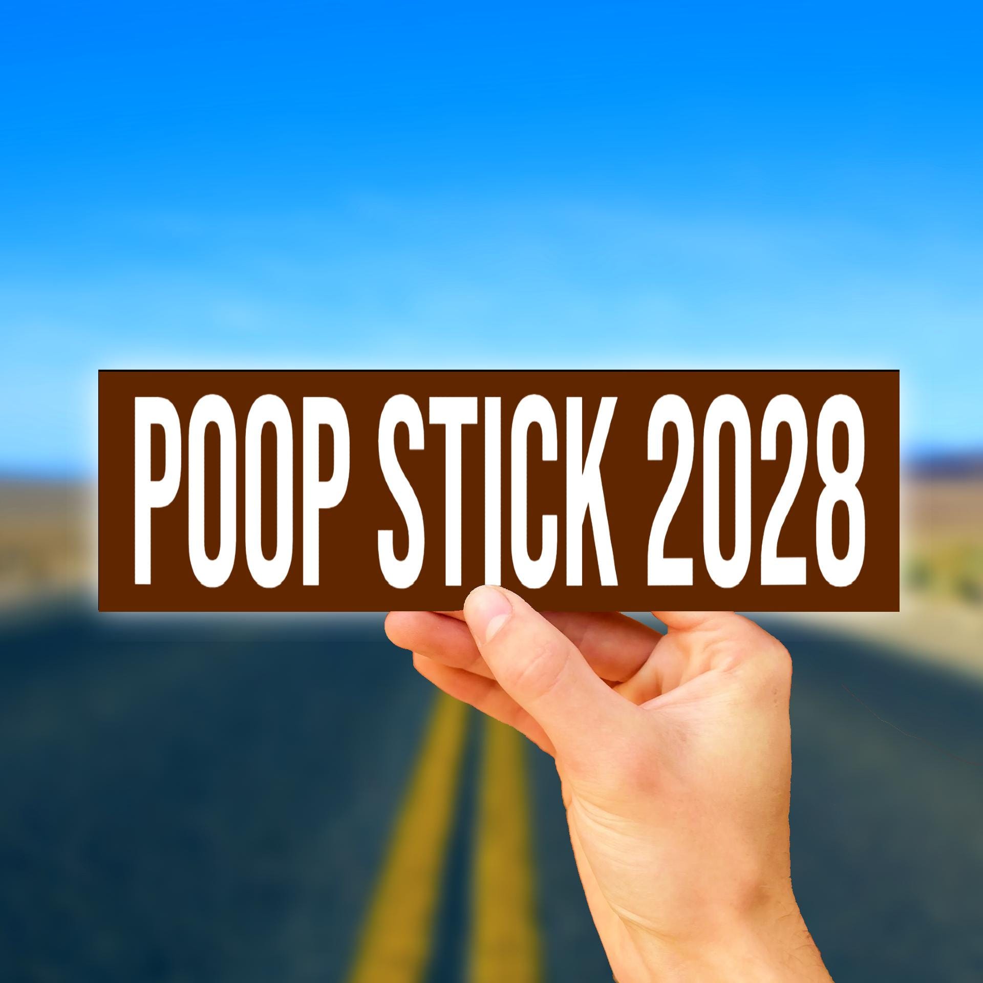 Poop Stick 2028 Bumper Sticker OR Magnet | Unhinged Meme | Gen Z Political | Funny Hilarious | 8.5" x 2.5" Premium Weather-proof Vinyl