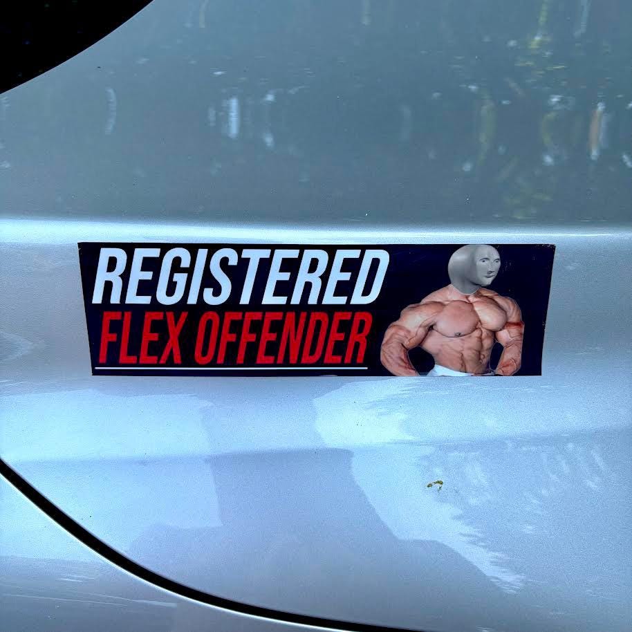 Registered Flex Offender Bumper Sticker OR Magnet | Unhinged Meme | Crazy Funny Decal | 8.5" x 2.5" Premium Weather-proof Vinyl