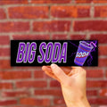 Big Soda Bumper Sticker OR Magnet Unhinged Meme | Gen Z Decal | 8.5" x 2.5" Premium Weather-proof Vinyl