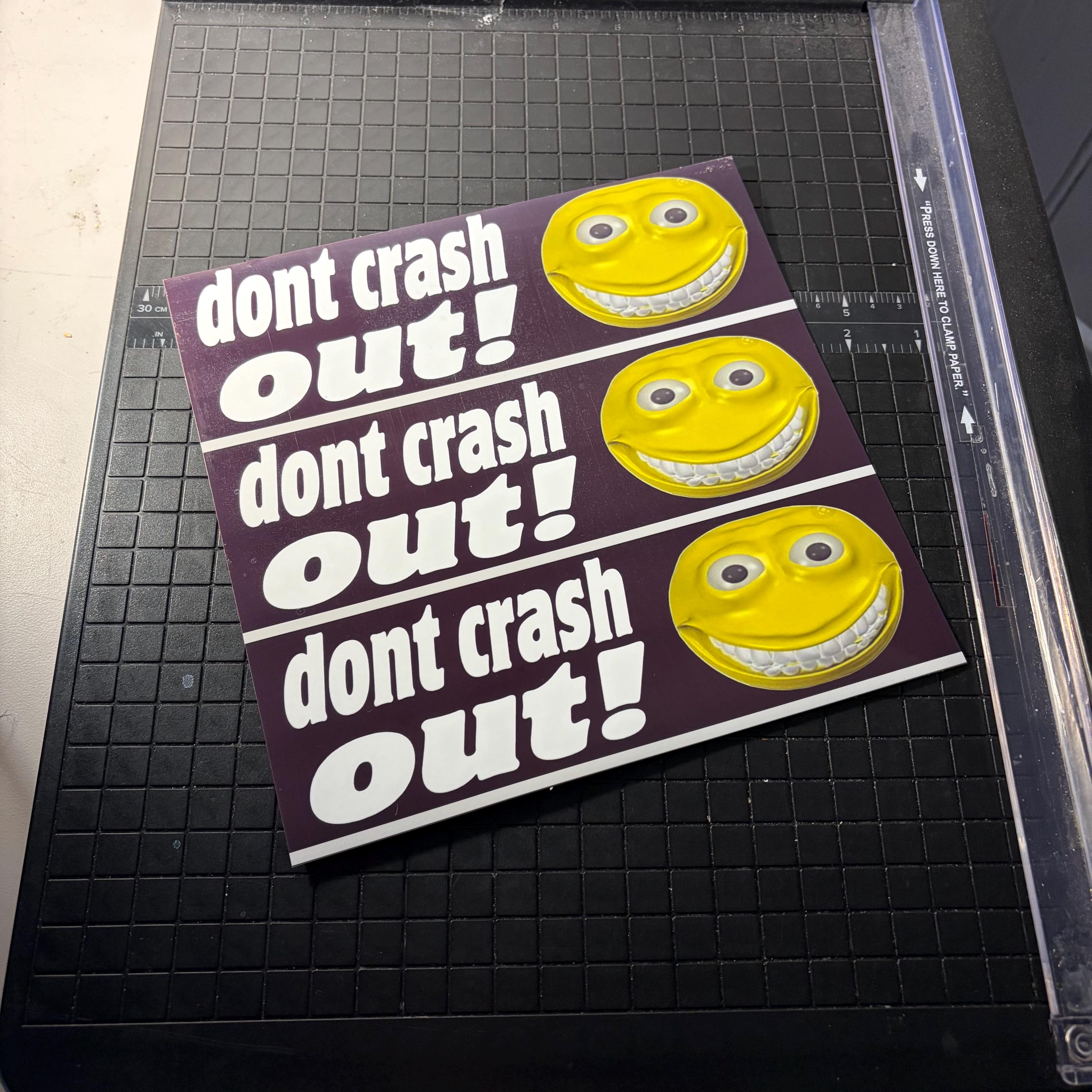 Don't Crash out Bumper Sticker OR Magnet | Unhinged Meme | Gen Z Humor | 8.5" x 2.5" Premium Weather-proof Vinyl