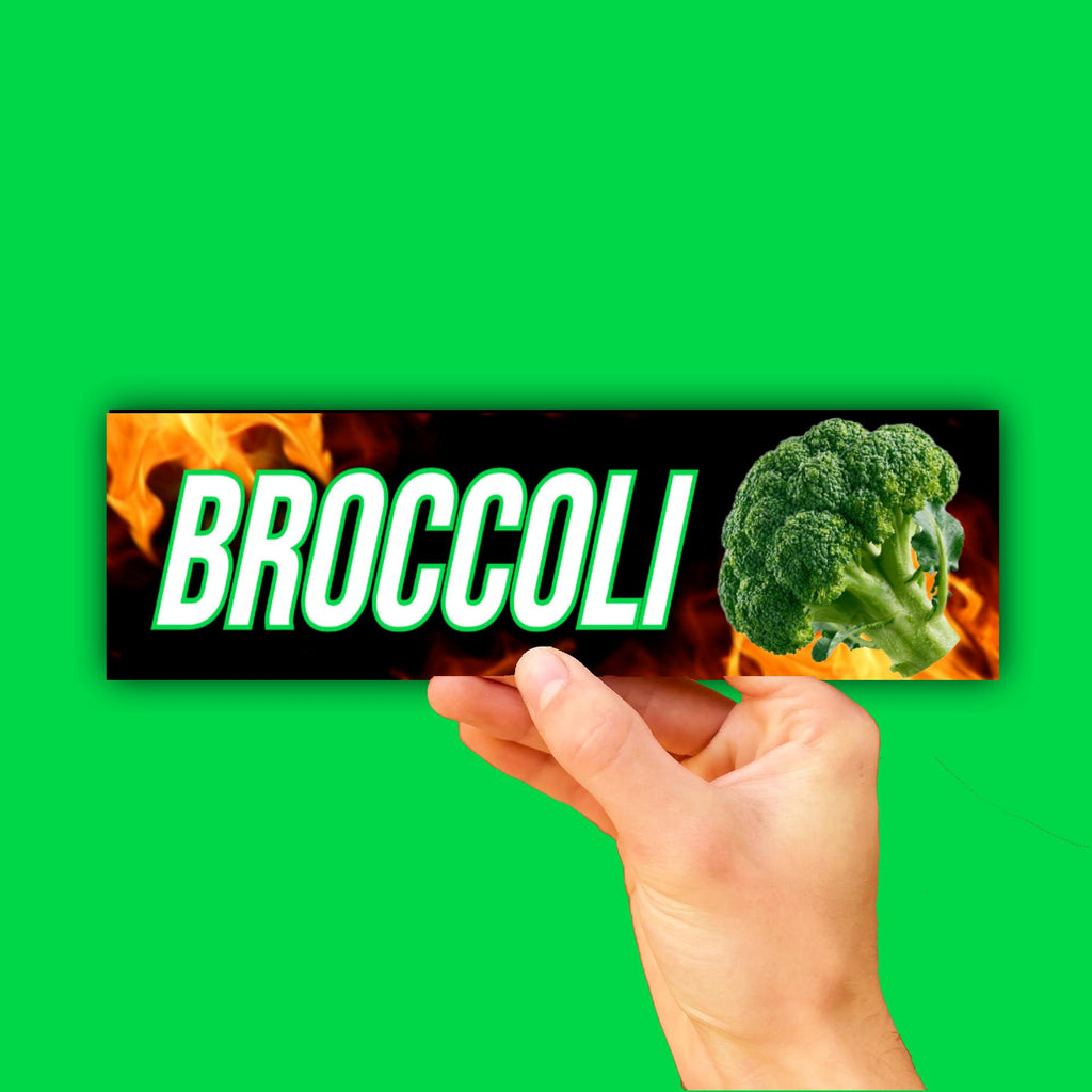 Broccoli Bumper Sticker OR Magnet | Unhinged Meme | Gen Z Humor | Cute Decal | 8.5" x 2.5" Premium Weather-proof Vinyl