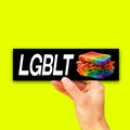 LGBLT Bumper Sticker OR Magnet | Unhinged Meme Sticker | Lgbtq Gay | 8.5" x 2.5" Premium Weather-proof Vinyl